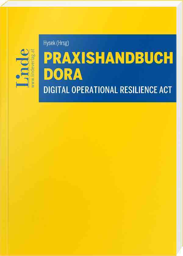 Praxishandbuch Digital Operational Resilience Act | DORA (Sabine Balogh-Preininger)