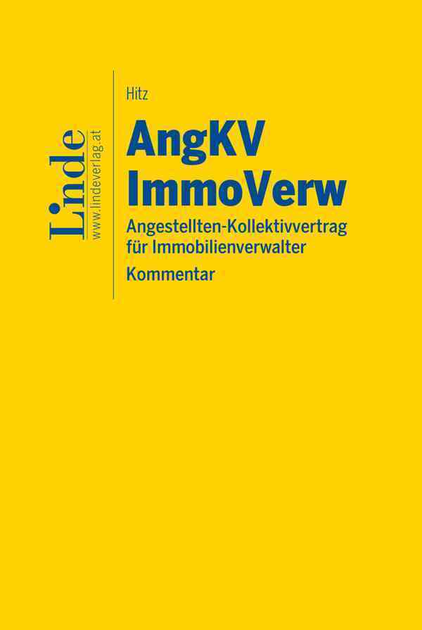 Angestellten-Kollektivvertrag für Immobilienverwalter (Wolfram Hitz)