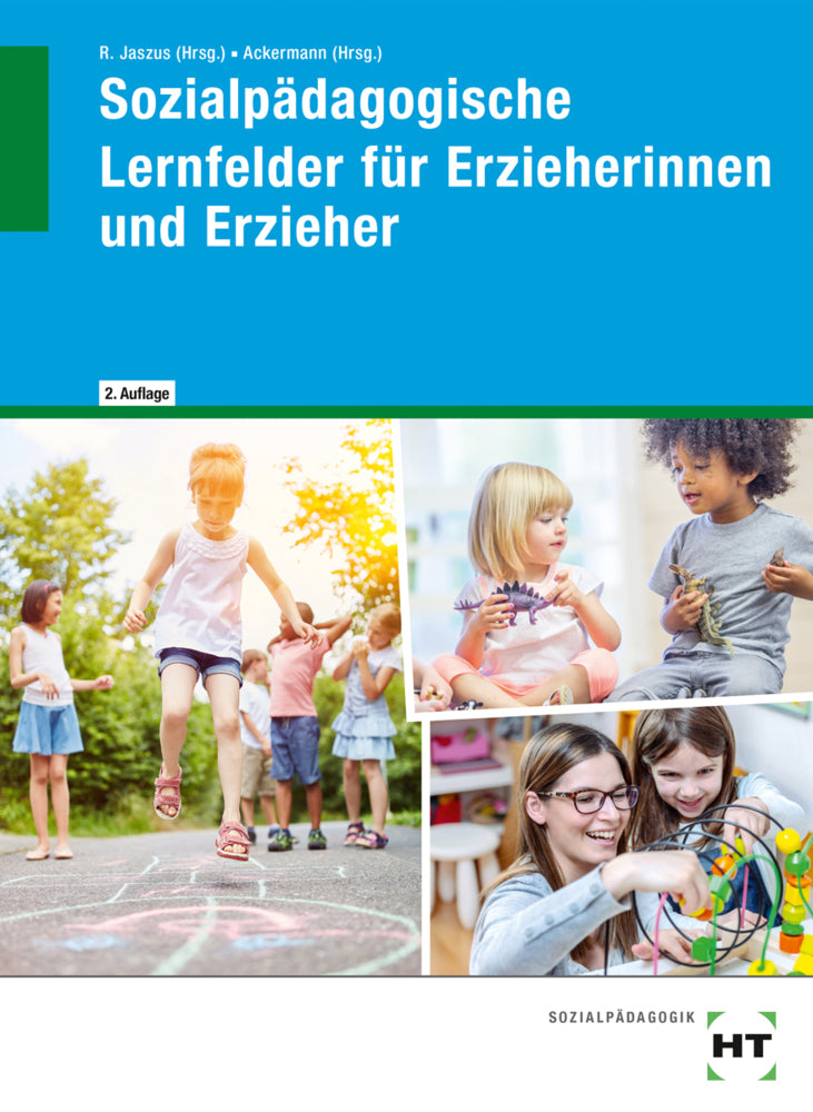 Sozialpädagogische Lernfelder für Erzieherinnen und Erzieher (Fabian Lamp)