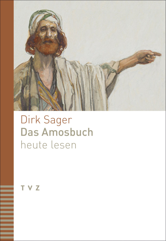Das Amosbuch heute lesen (Dirk Sager)