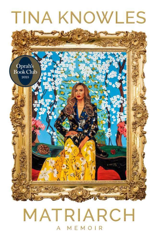 Matriarch: Oprah's Book Club (Tina Knowles)