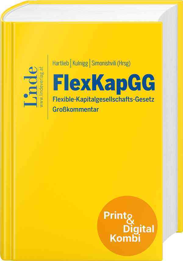 FlexKapGG | Flexible-Kapitalgesellschafts-Gesetz (Kombi Print&digital) (Johannes Feilmair)