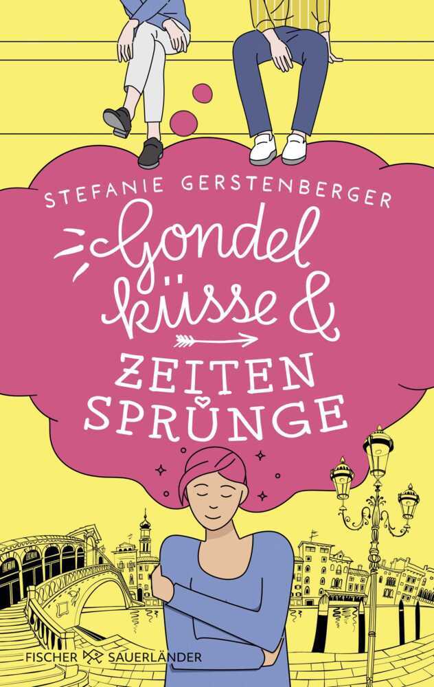 Gondelküsse und Zeitensprünge (Stefanie Gerstenberger)