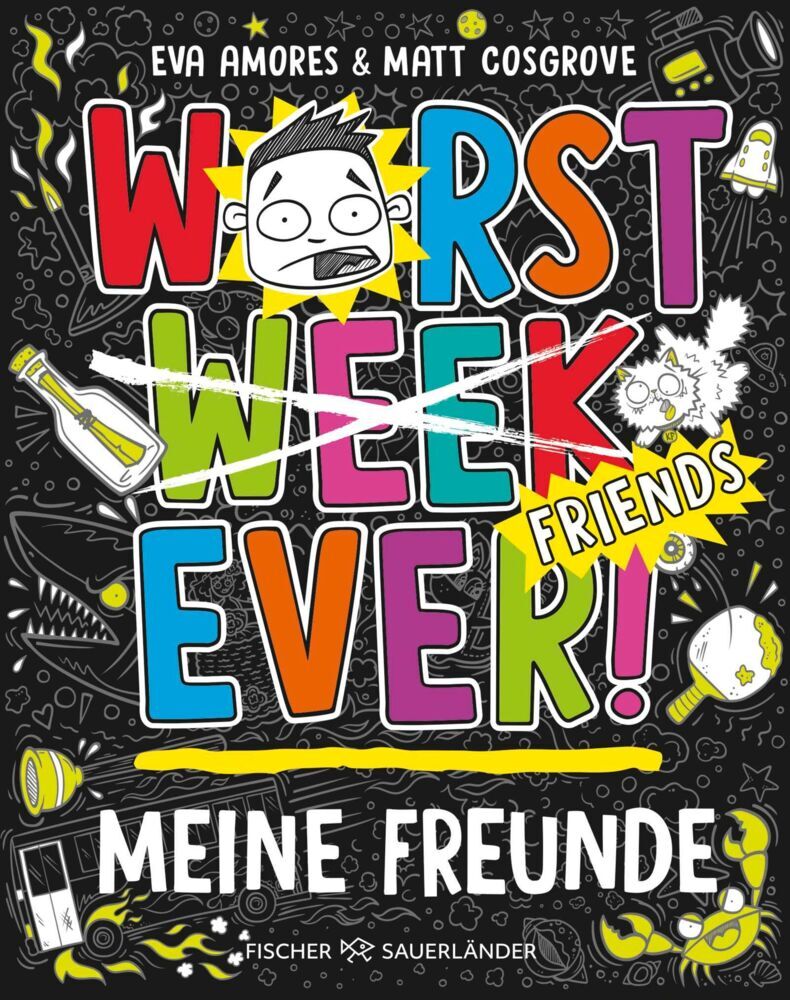 Worst Week Ever - Meine Freunde (Matt Cosgrove)