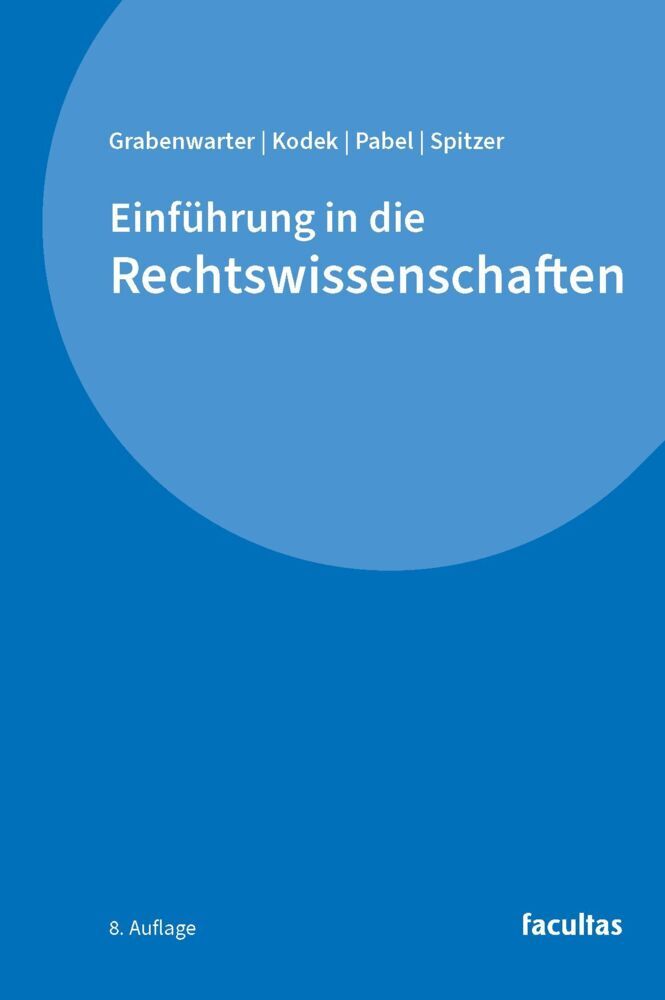 Einführung in die Rechtswissenschaften (Christoph Grabenwarter)