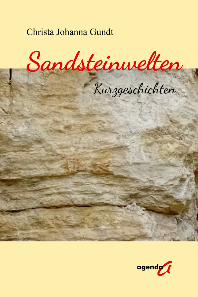 Sandsteinwelten (Christa Johanna Gundt)