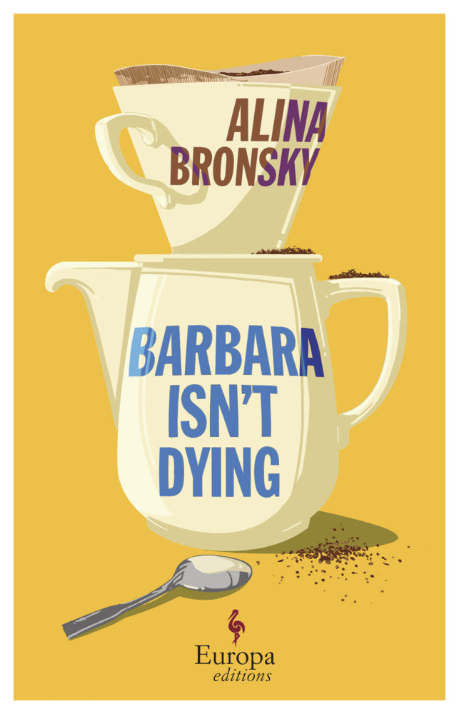 Barbara Isn't Dying (Alina Bronsky)