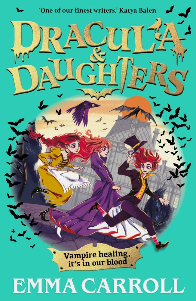 Dracula & Daughters (Emma Carroll)