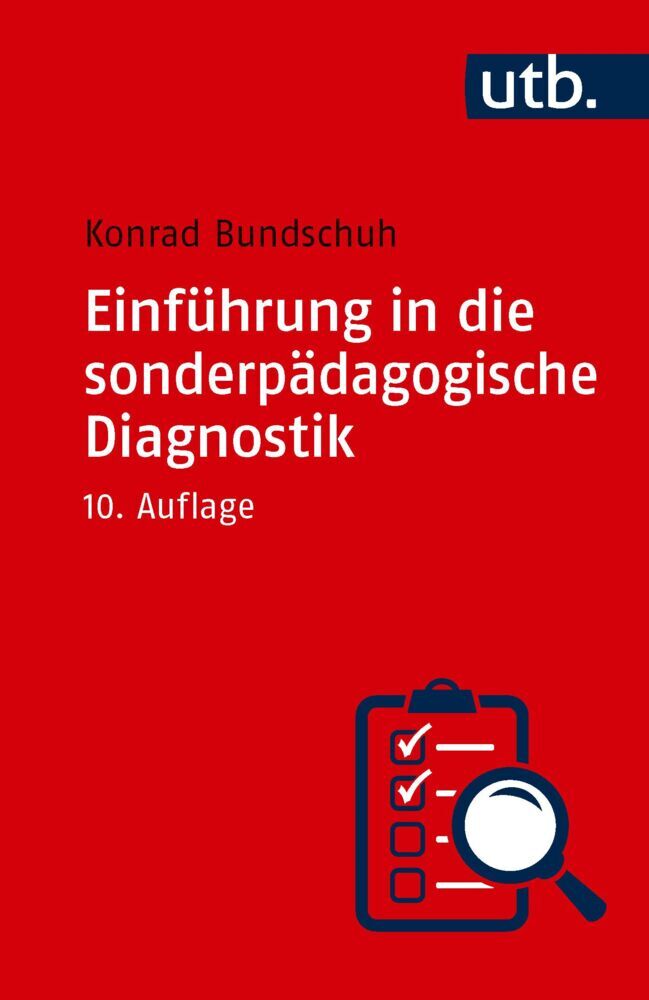 Einführung in die sonderpädagogische Diagnostik (Konrad Bundschuh)