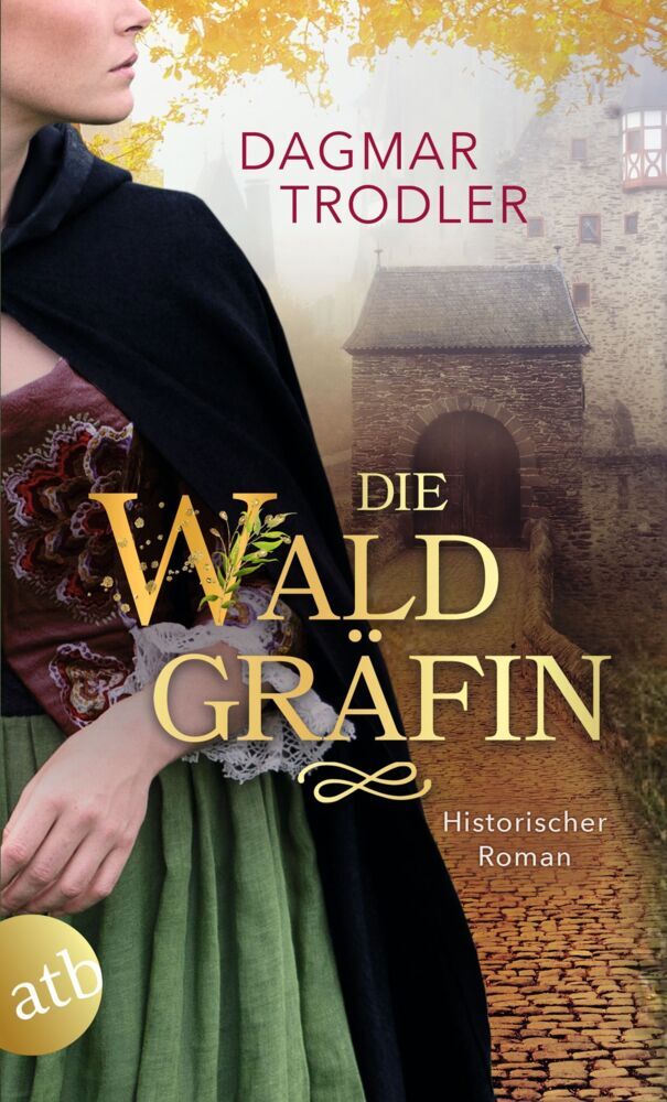 Die Waldgräfin (Dagmar Trodler)