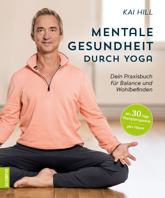 Mentale Gesundheit durch Yoga (Kai Hill)