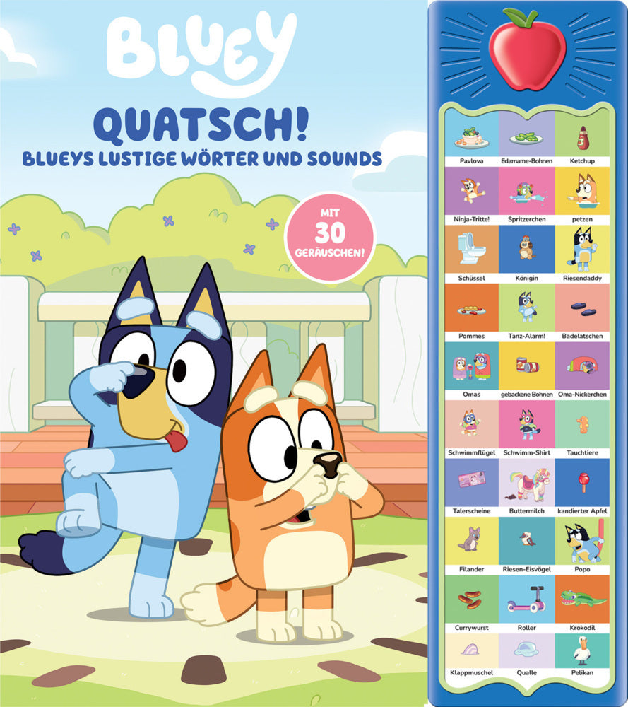 Bluey - Quatsch! Blueys lustige Wörter und Sounds - 30-Button-Soundbuch - interaktives Bilderbuch mit 30 Geräuschen (Phoenix International Publications Germany Gmbh)