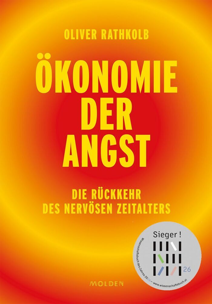 Ökonomie der Angst (Oliver Rathkolb)
