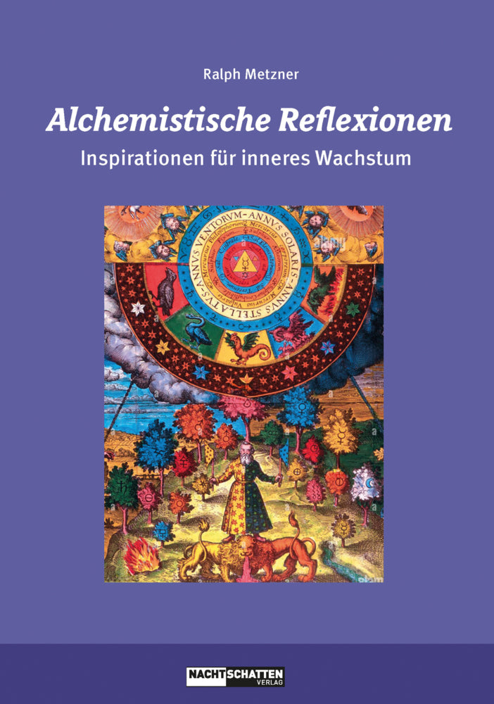 Alchemistische Reflexionen (Ralph Metzner)