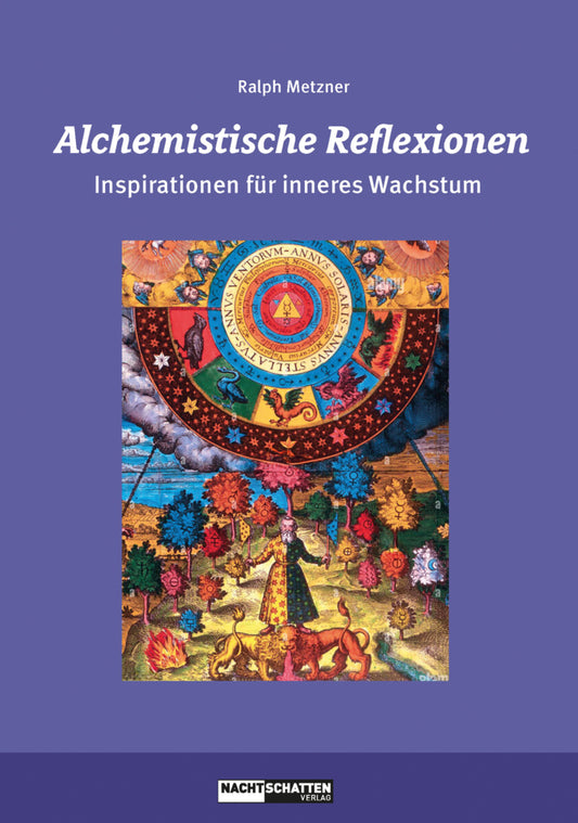 Alchemistische Reflexionen (Ralph Metzner)