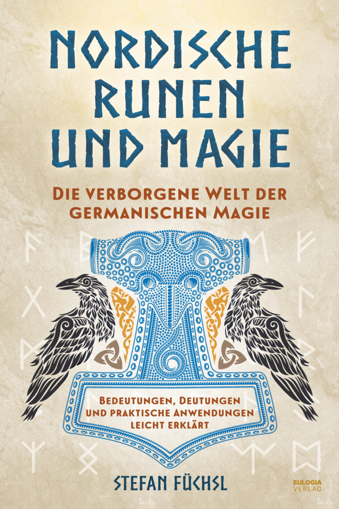 Nordische Runen und Magie (Stefan Füchsl)