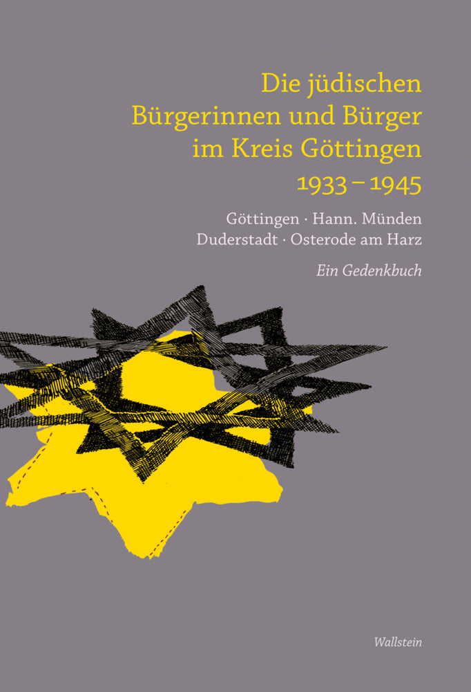 Die jüdischen Bürgerinnen und Bürger im Kreis Göttingen 1933-1945 (Jörg Janßen)