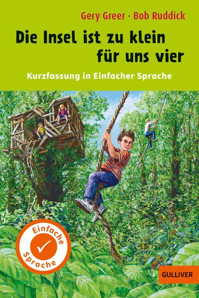 Kurzfassung in Einfacher Sprache. Die Insel ist zu klein für uns vier (Gery Greer)