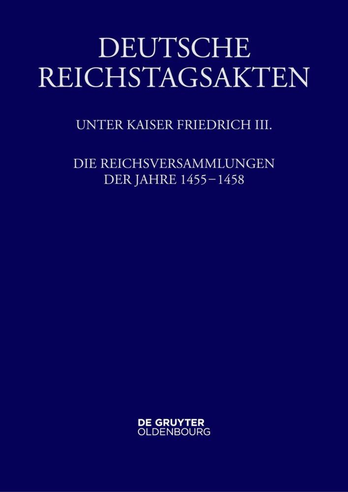Die Reichsversammlungen der Jahre 1455 bis 1458 (Gabriele Annas)