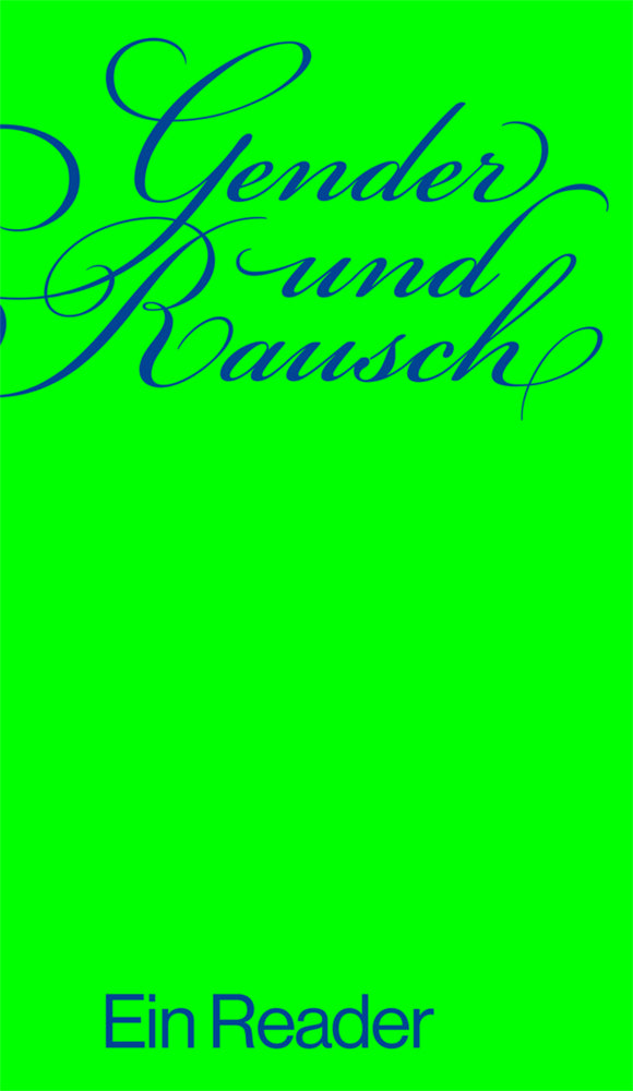 Gender und Rausch (Ruedi Widmer)