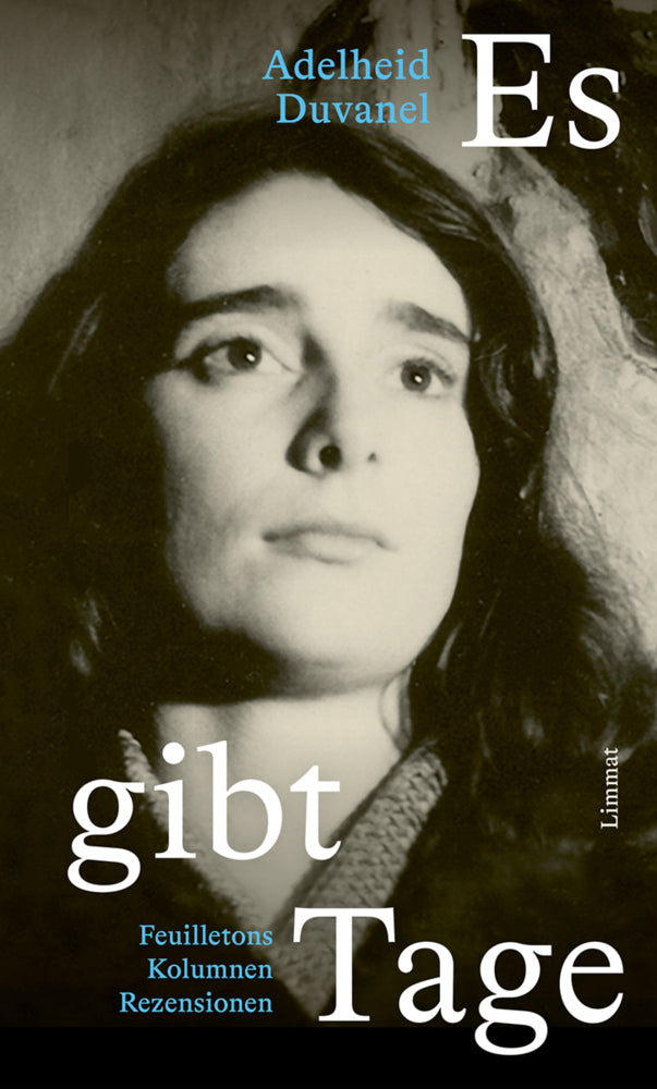 Es gibt Tage (Adelheid Duvanel)