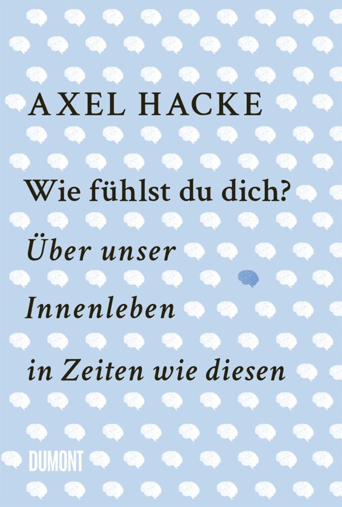Wie fühlst du dich? (Axel Hacke)
