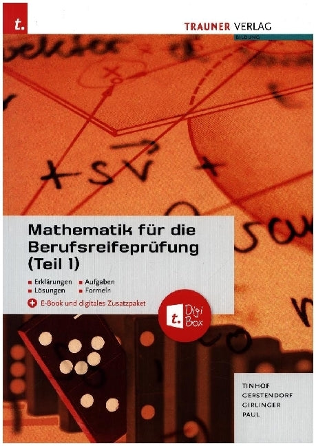 Mathematik für die Berufsreifeprüfung (Teil 1) + digitales Zusatzpaket + E-Book (Friedrich Tinhof)