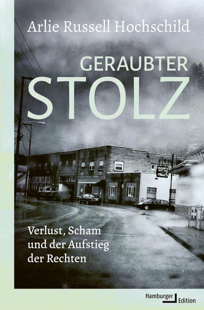 Geraubter Stolz (Arlie Russell Hochschild)