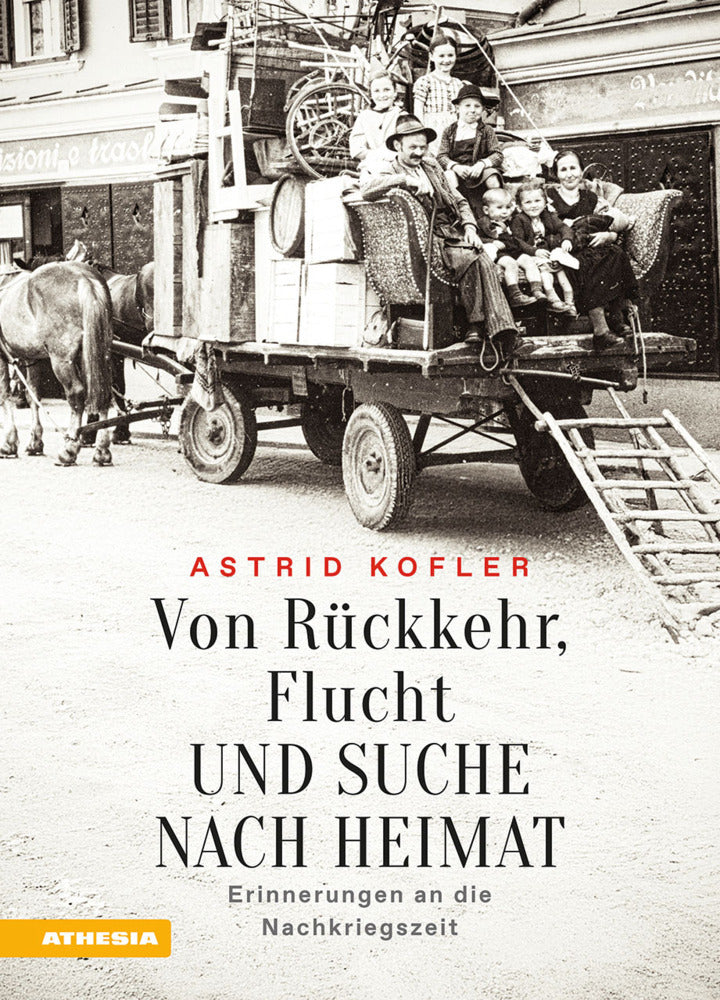 Von Rückkehr, Flucht und Suche nach Heimat (Astrid Kofler)