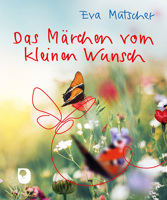 Das Märchen vom kleinen Wunsch (Eva Mutscher)
