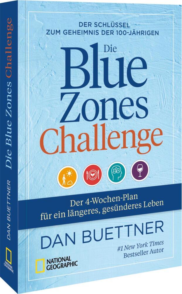 Die Blue Zones Challenge (Dan Buettner)