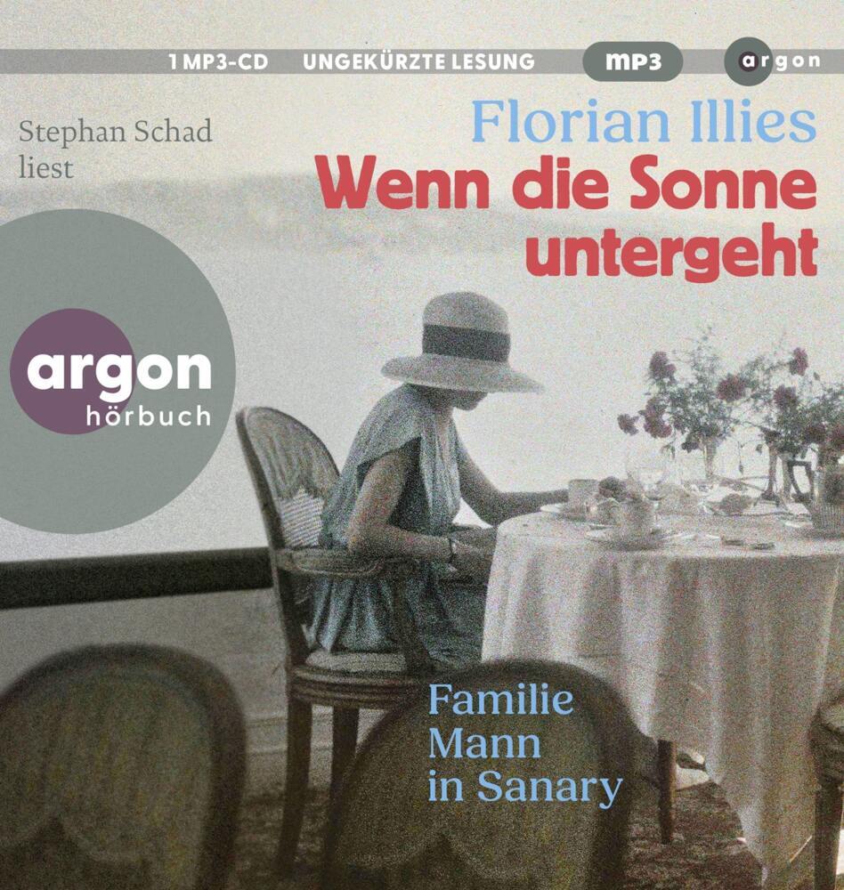 Wenn die Sonne untergeht, 2 Audio-CD, 2 MP3 (Florian Illies)