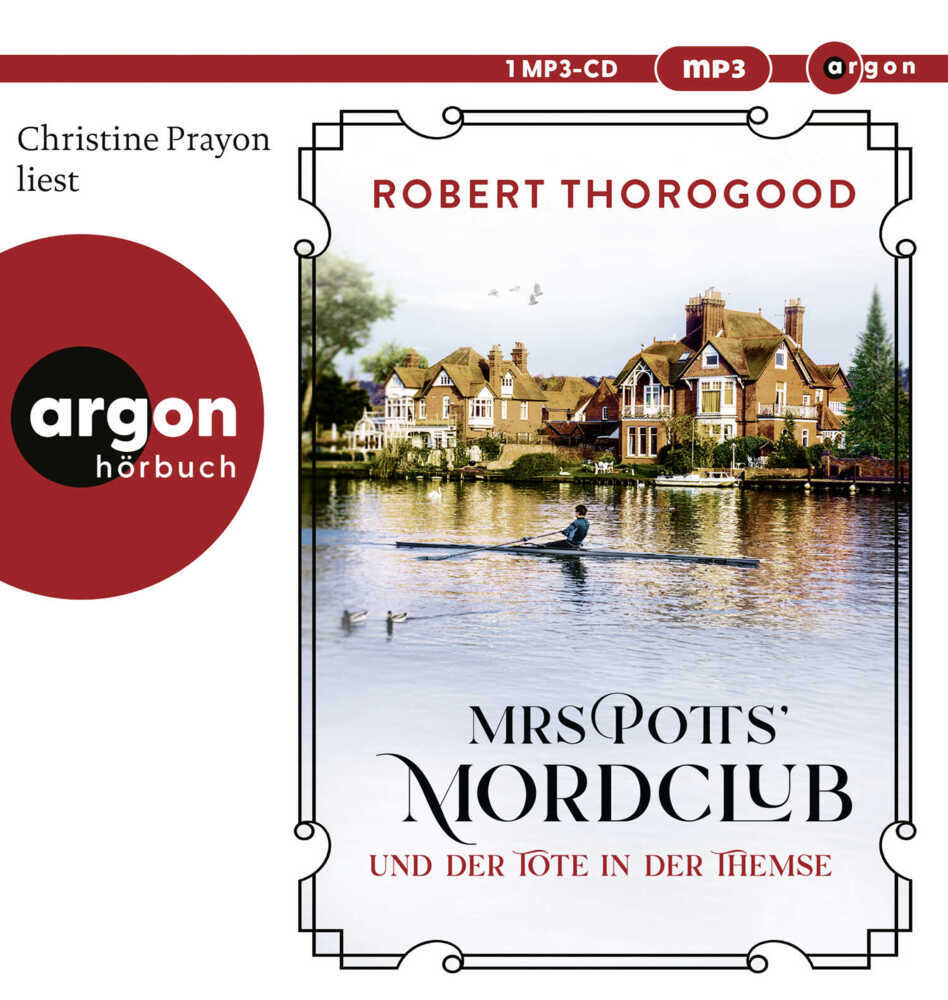 Mrs Potts' Mordclub und der Tote in der Themse, 1 Audio-CD, 1 MP3 (Robert Thorogood)
