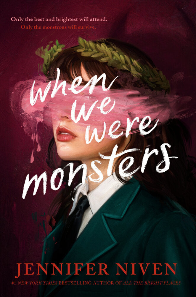 When We Were Monsters (Jennifer Niven)