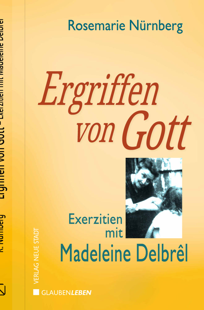 Ergriffen von Gott (Rosemarie Nürnberg)