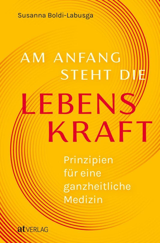 Am Anfang steht die Lebenskraft (Susanna Boldi-Labusga)