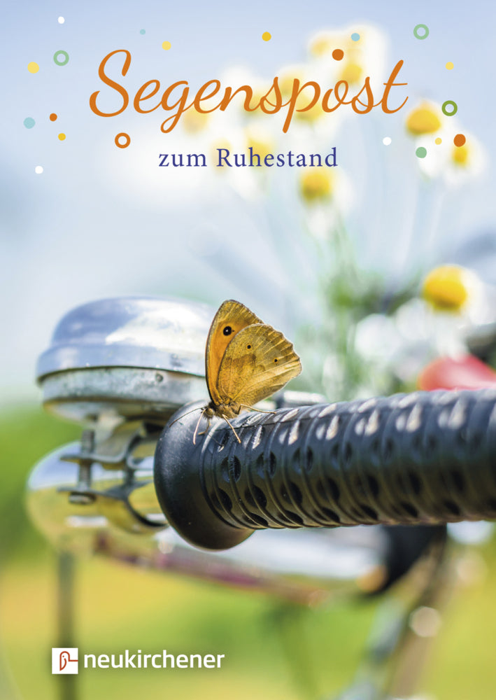 Segenspost zum Ruhestand (Birgit Schubert)