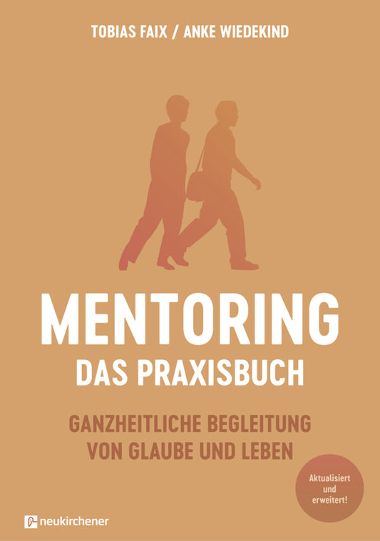 Mentoring - Das Praxisbuch (Tobias Faix)