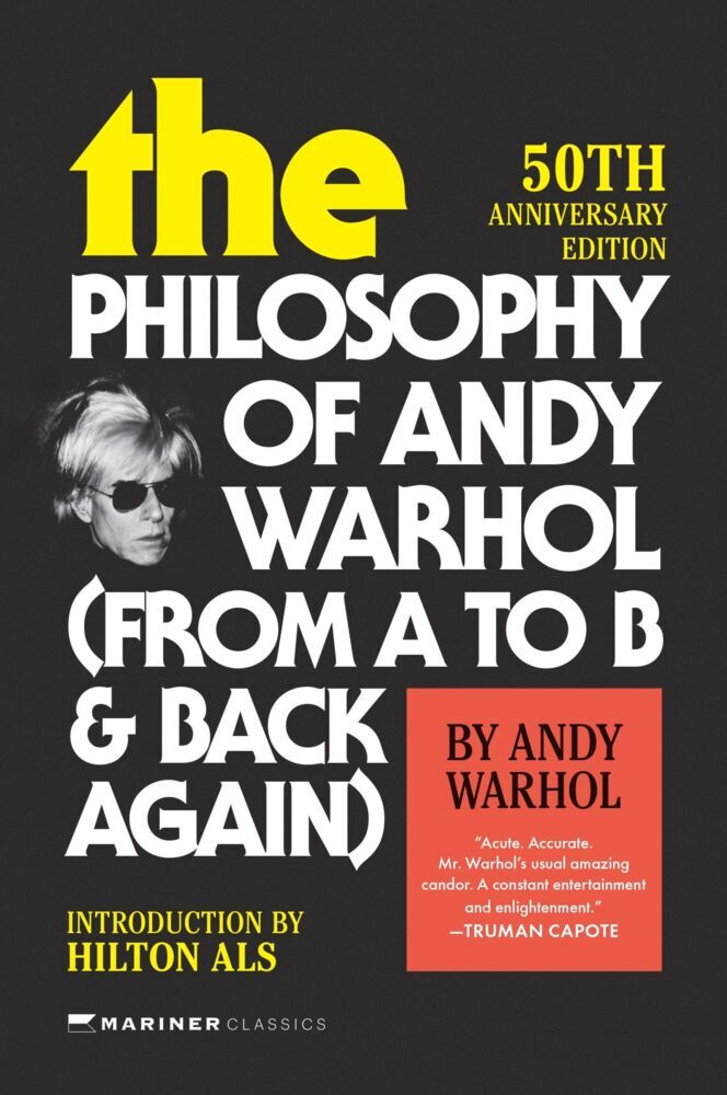 The Philosophy of Andy Warhol [50th Anniversary Edition] (Andy Warhol)