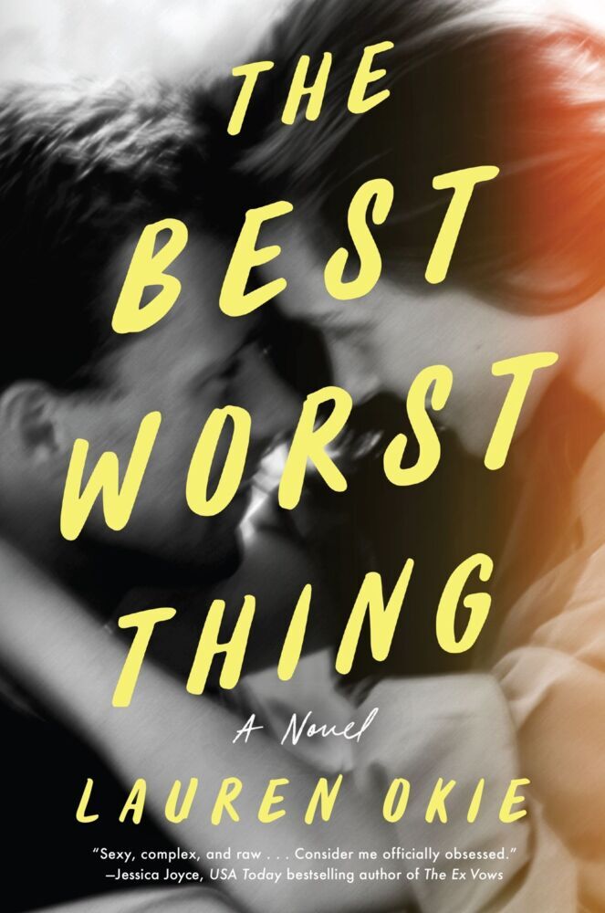 The Best Worst Thing (Lauren Okie)