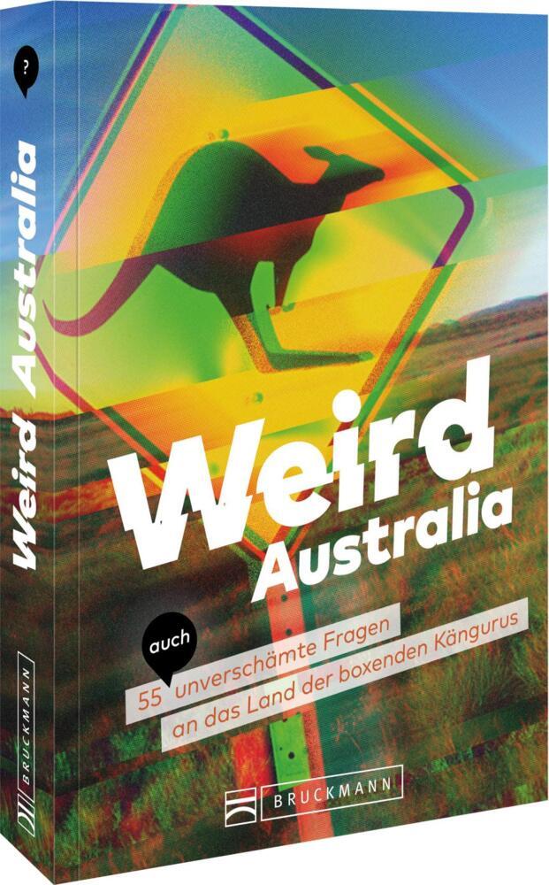 Weird Australia (Christina Zierold)