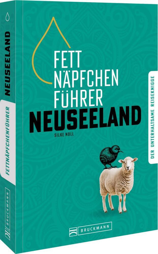 Fettnäpfchenführer Neuseeland (Silke Noll)
