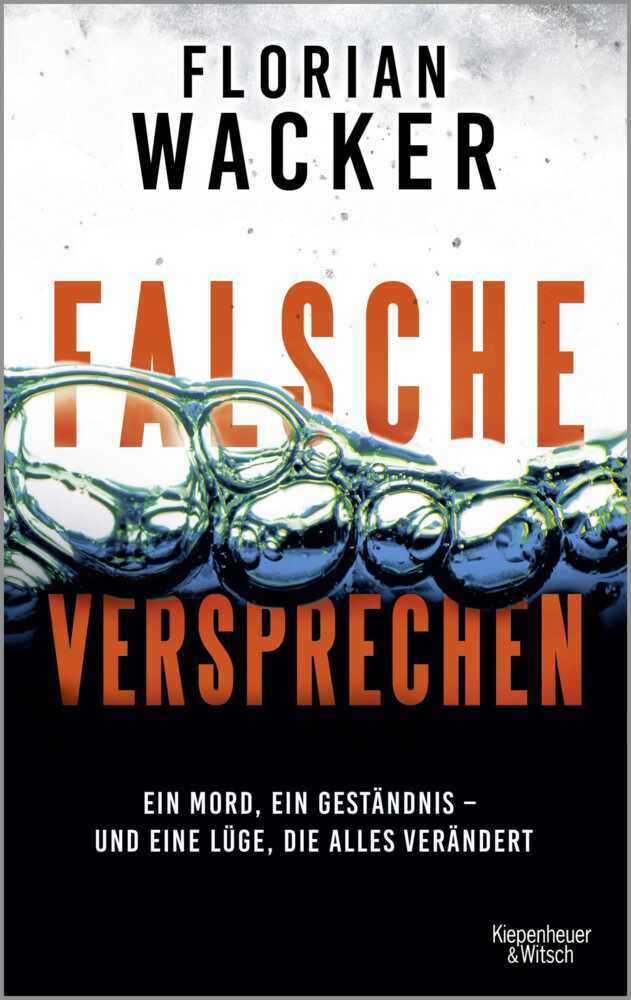 Falsche Versprechen (Florian Wacker)