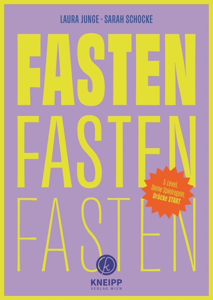Fasten, Fasten, Fasten (Laura Junge)