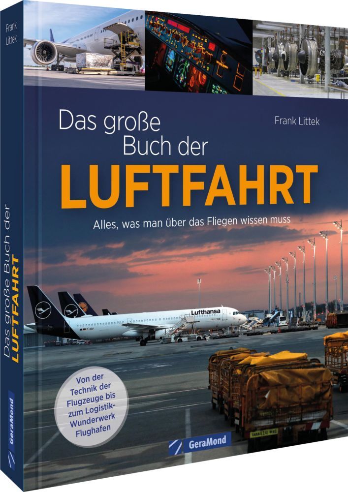 Das große Buch der Luftfahrt (Frank Littek)