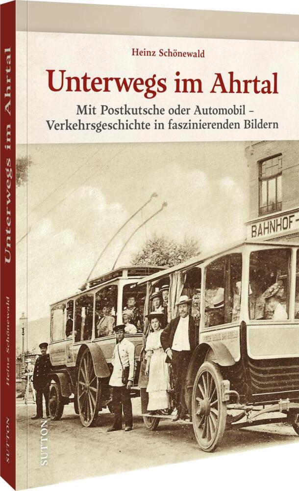 Unterwegs im Ahrtal (Heinz Schönewald)