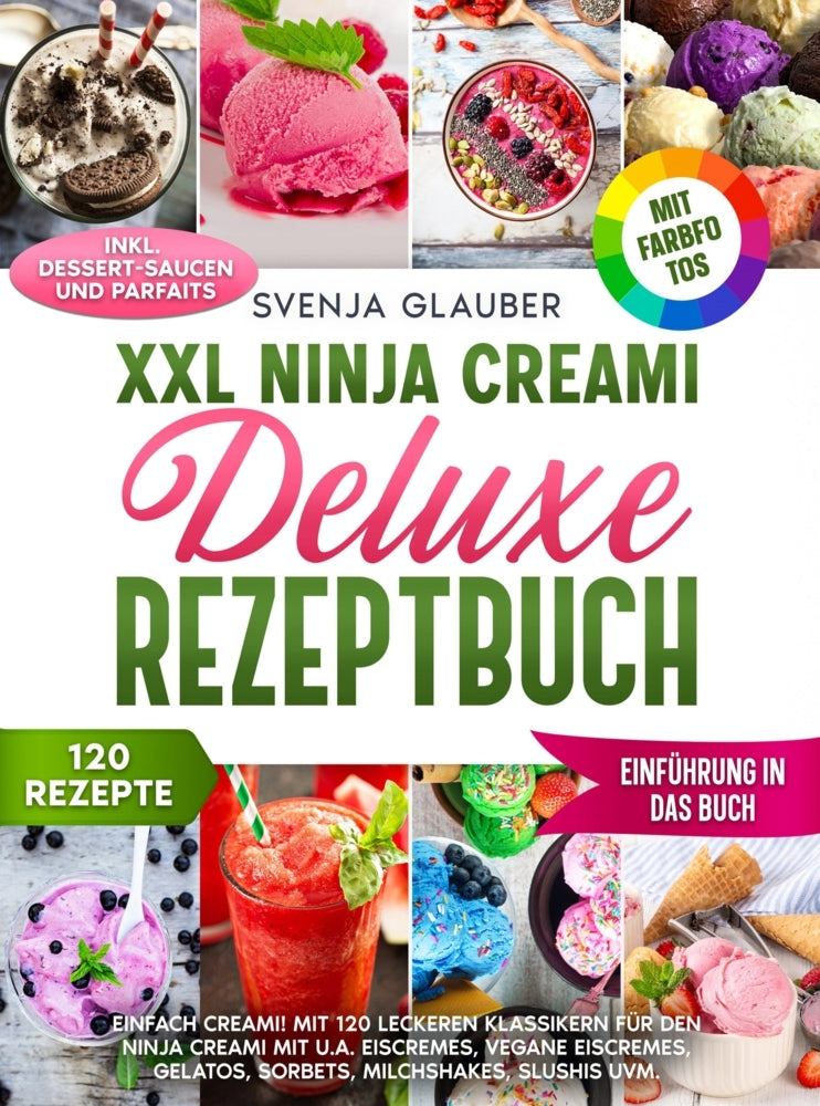 XXL Ninja Creami Deluxe Rezeptbuch (Svenja Glauber)