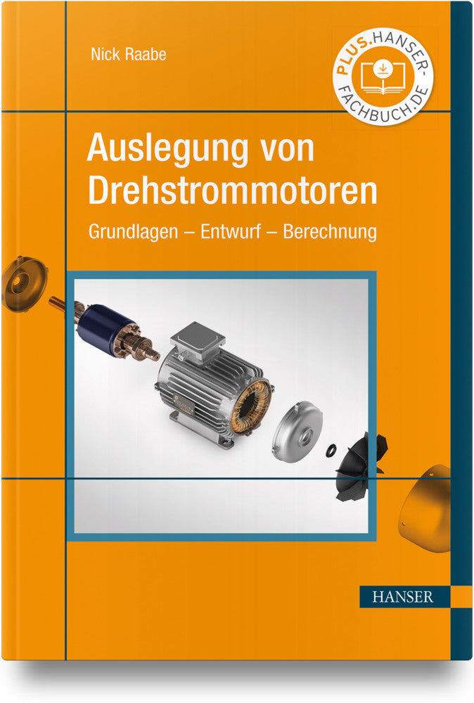 Auslegung von Drehstrommotoren (Nick Raabe)