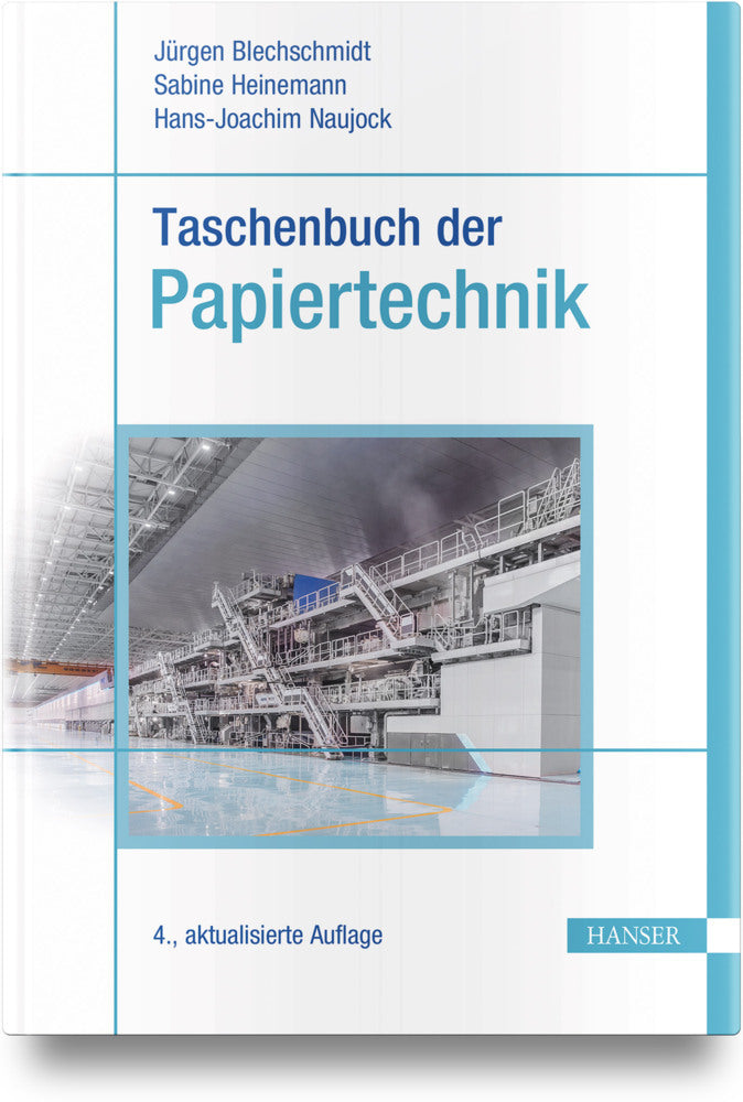 Taschenbuch der Papiertechnik (Christian Bäurich)