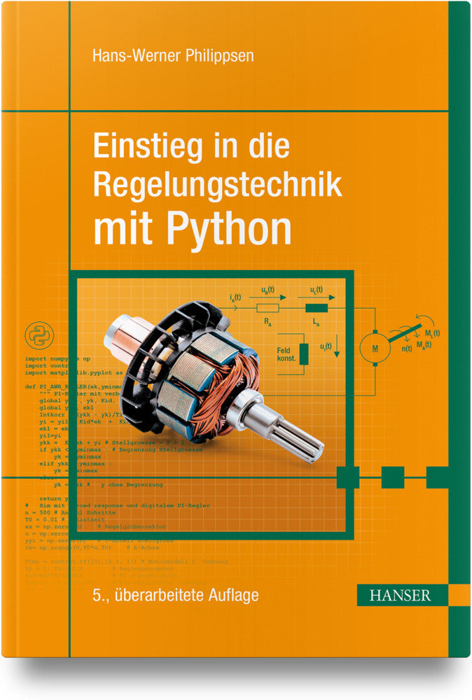 Einstieg in die Regelungstechnik mit Python (Hans-Werner Philippsen)